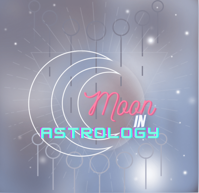 Moon in Astrology